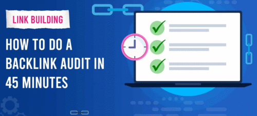 Bạn nên thực hiện backlink audit Sau khi triển khai chiến dịch SEO lớn